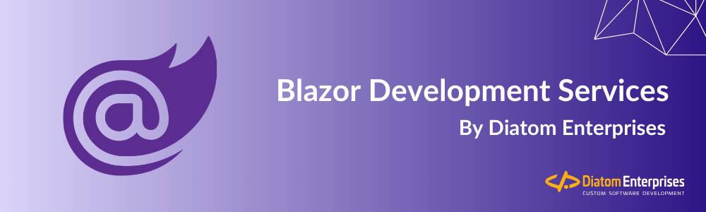 Blazor Development Services by Diatom Enterprises
