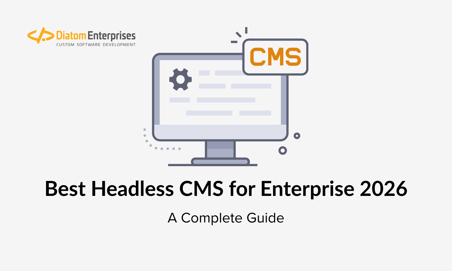 Best Headless CMS for Enterprise 2026 A Complete Guide